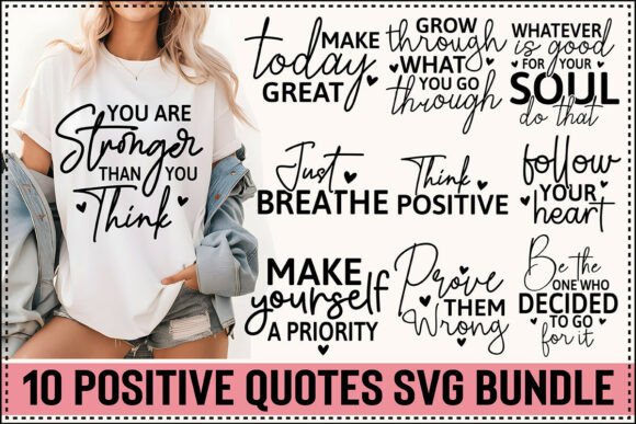 Download Positive Quotes SVG Bundle - Positive quotes Collection